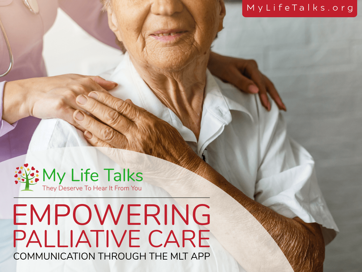 Palliative Care Communication Through the MLT App